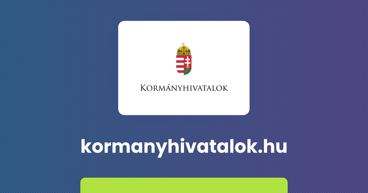 Ügyfélkapu Required: Booking Kormányhivatal Services on khkia.kh.gov.hu